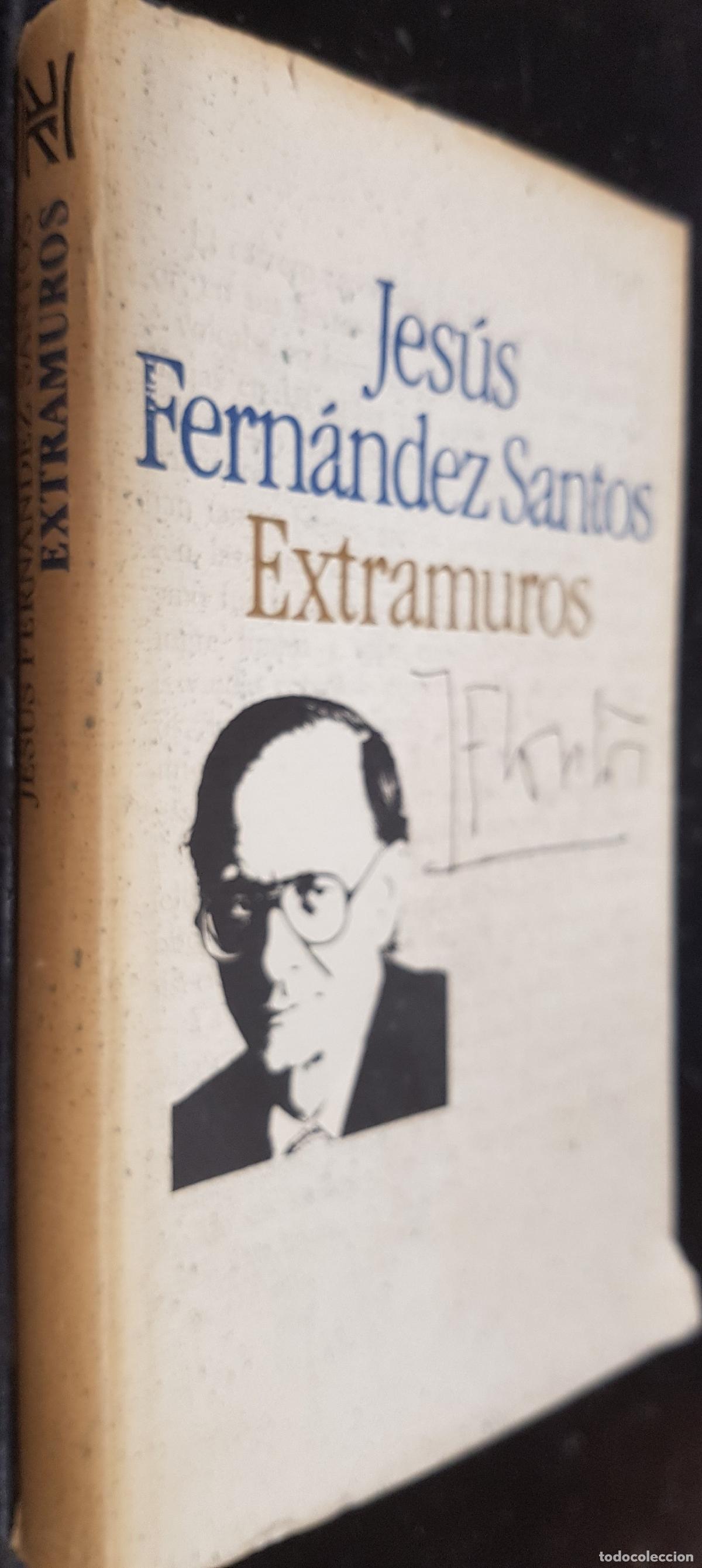 Libri di seconda mano: Extramuros - FERN&aacute;NDEZ SANTOS, Jes&uacute;s: