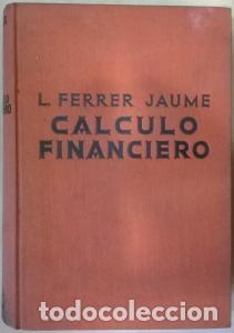 Libri di seconda mano: C&aacute;lculo financiero - FERRER JAUME, Luis: