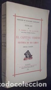 books: Obras de... El capit&aacute;n Veneno. Historia de mis libros - ALARC&Oacute;N, Pedro Antonio de: