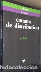 Libri di seconda mano: Canaux de distribution. Description, analyse, gestion - FILSER, M.: