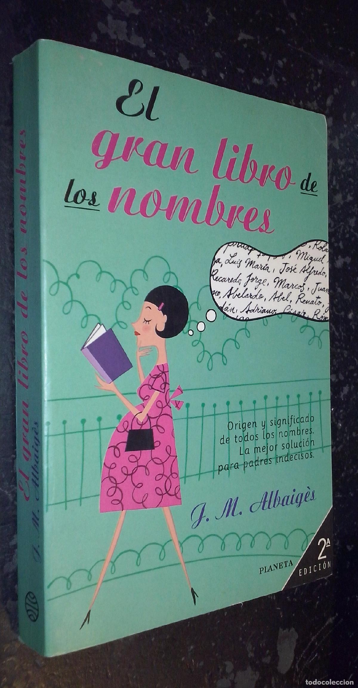 books: El gran libro de los nombres. Origen y significado de todos los nombres. La mejor soluci&oacute;n para padr