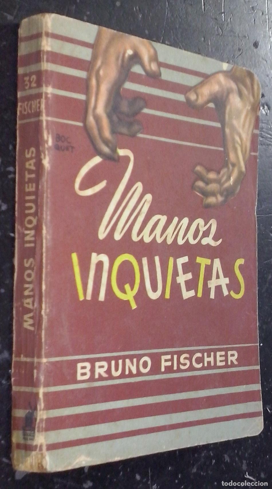 B&uuml;cher: Manos inquietas - FISCHER, Bruno: