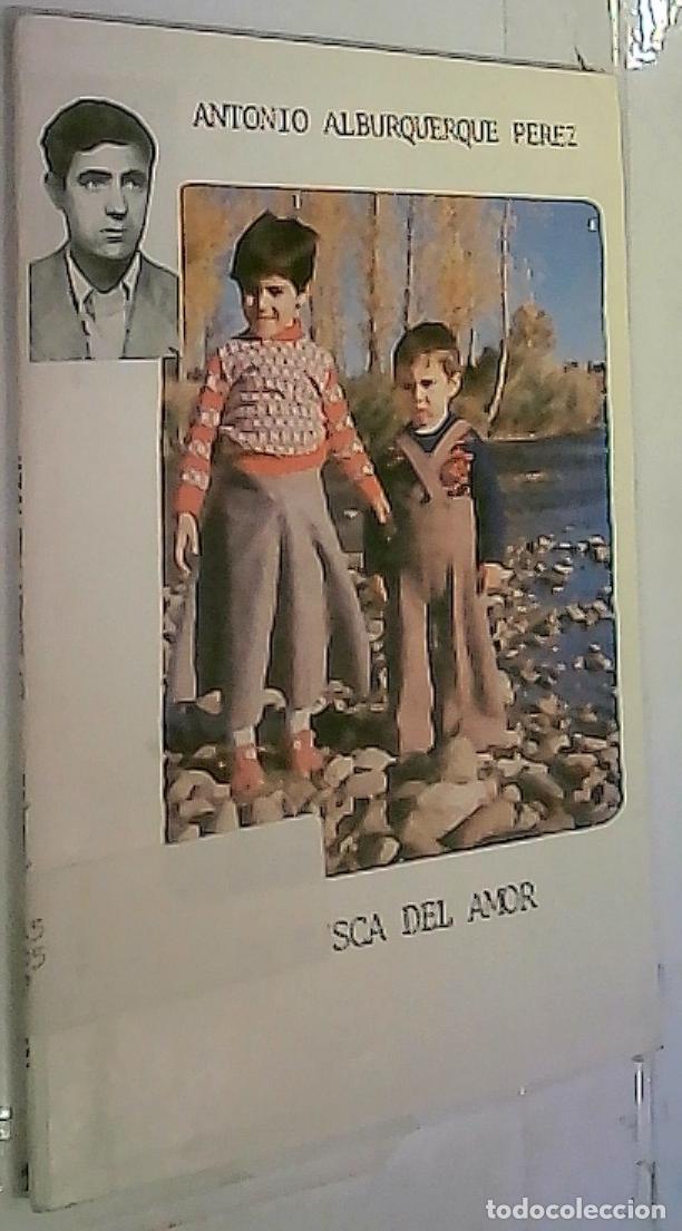 Libros: En busca del amor - ALBURQUERQUE P&Eacute;REZ, Anotnio: