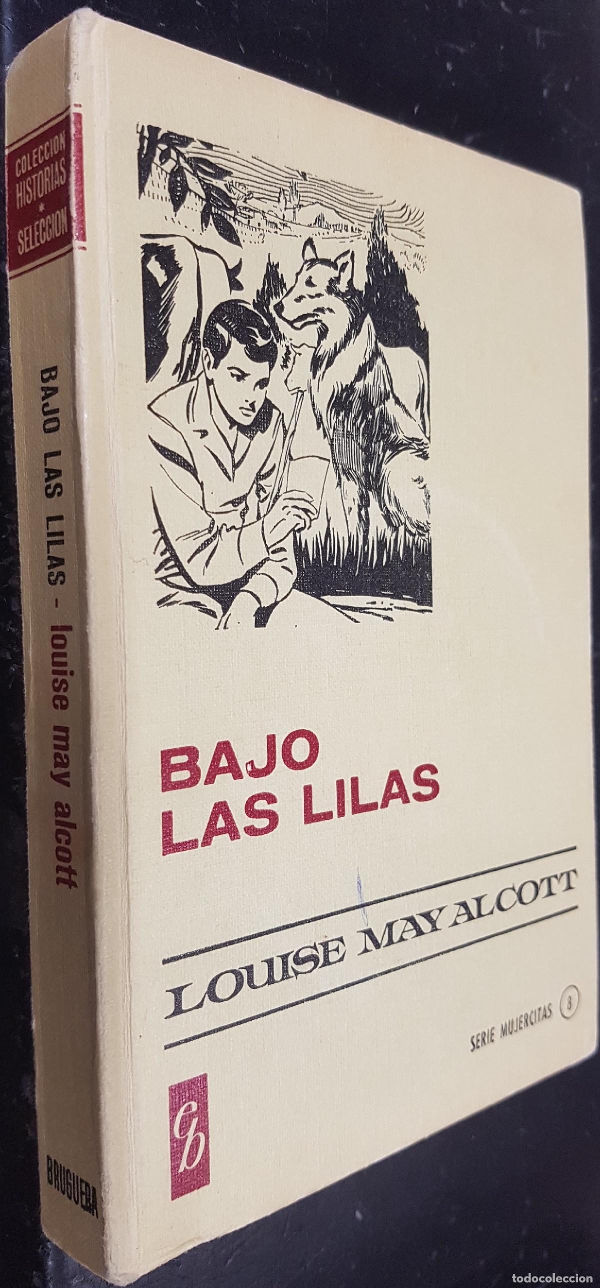 B&uuml;cher: Bajo las lilas - ALCOTT, Louise Mary: