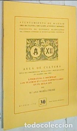 Libri di seconda mano: Literatura y sociedad: los teatros en casas particulares en el siglo XIX - FREIRE, Ana Mar&iacute;a: