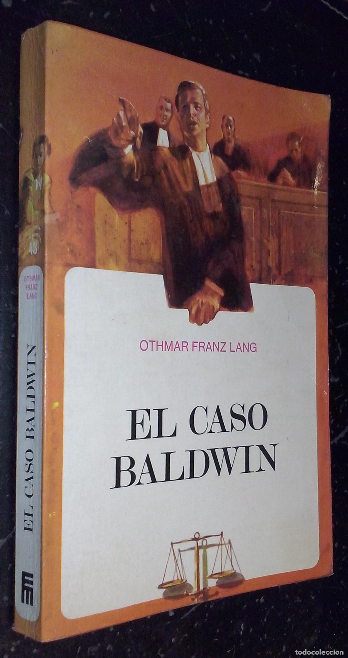 Libros: El caso Baldwin - FRANZ LANG, Othmar: - Foto 1