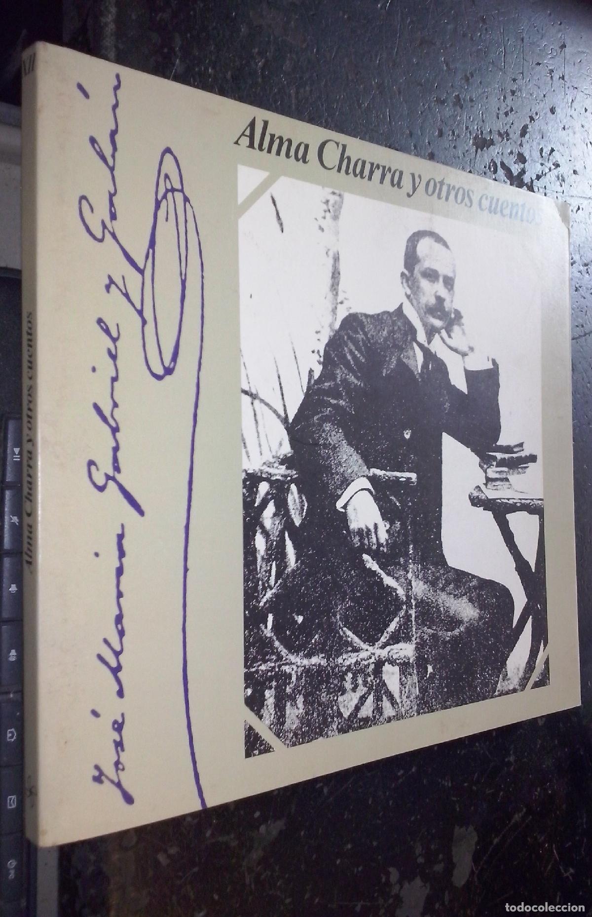 B&uuml;cher: Alma Charra y otros cuentos - GABRIEL Y GAL&Aacute;N, Jos&eacute; Mar&iacute;a: