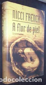 Libros: A flor de piel - FRENCH, Nicci:
