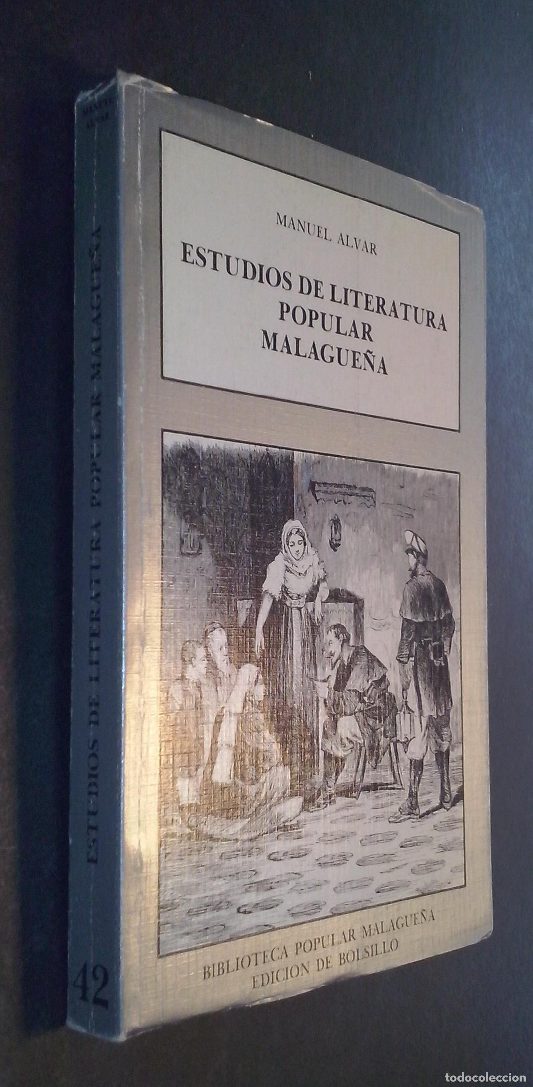 Livros em segunda m&atilde;o: Estudios de literatura popular malague&ntilde;a - ALVAR, Manuel: