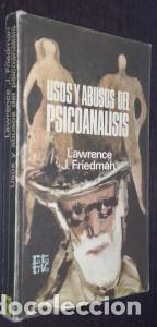 B&uuml;cher: Usos y abusos del psicoan&aacute;lisis - FRIEDMAN, Lawrence J.: