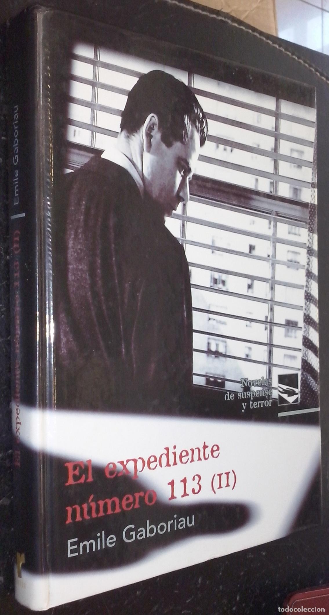 Libri di seconda mano: El expediente n&uacute;mero 113. Segunda parte - GABORIAU, Emile: