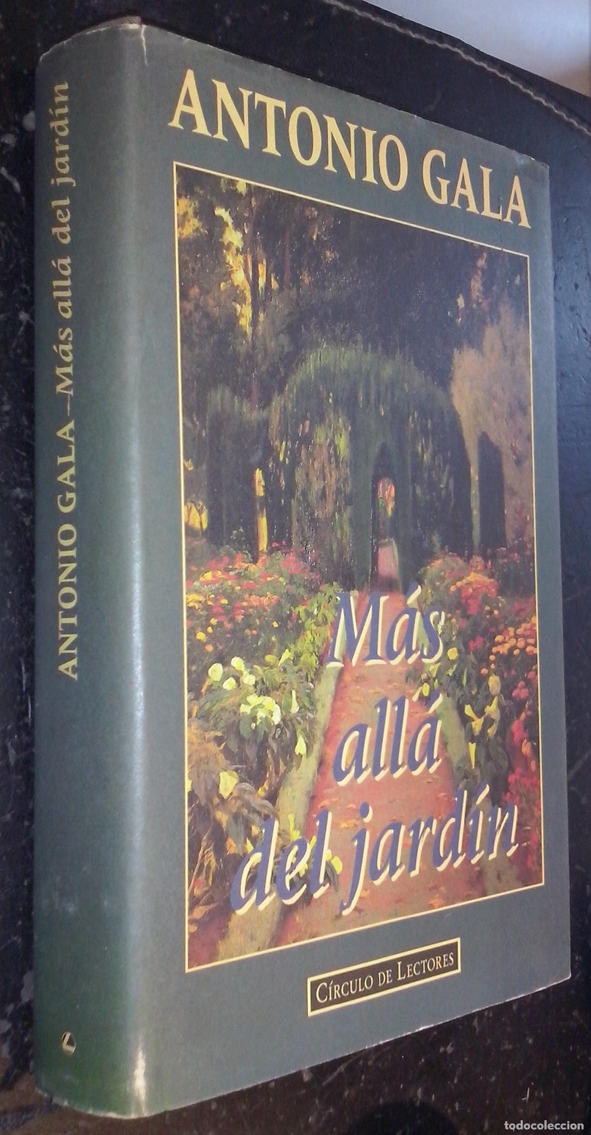 Libros: M&aacute;s all&aacute; del jard&iacute;n - GALA, Antonio: - Foto 1