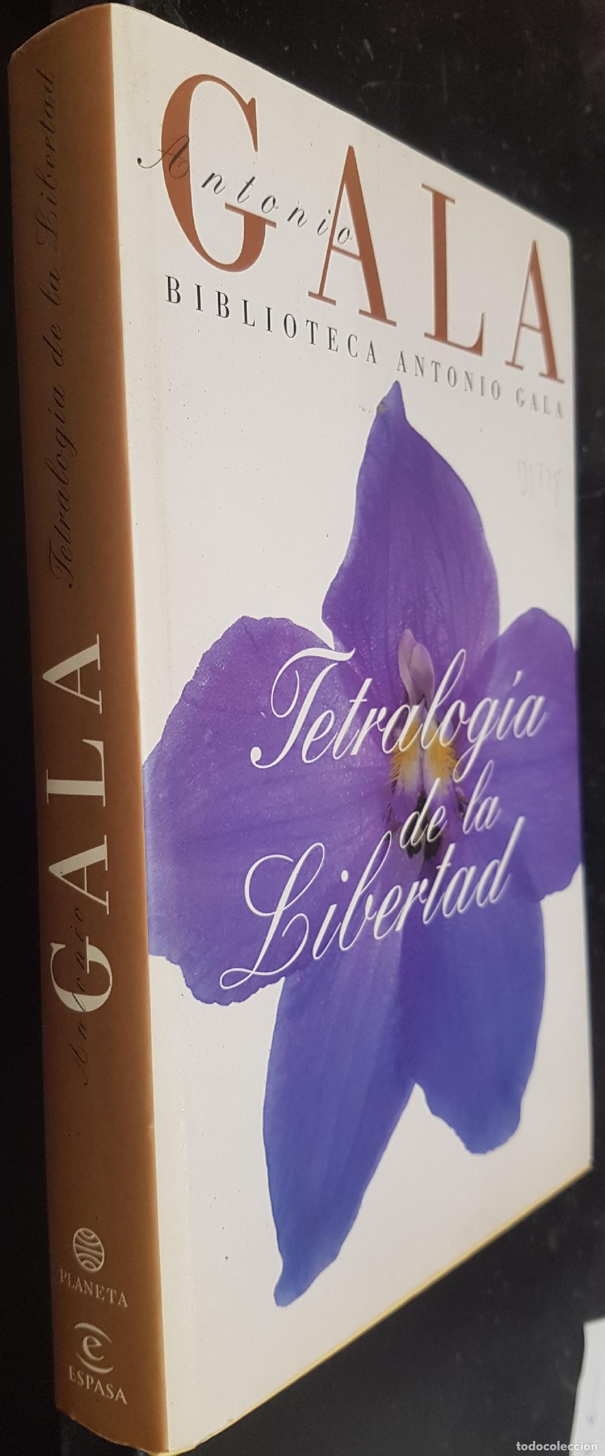 Libros: Tetralog&iacute;a de la libertad - GALA, Antonio: - Foto 1