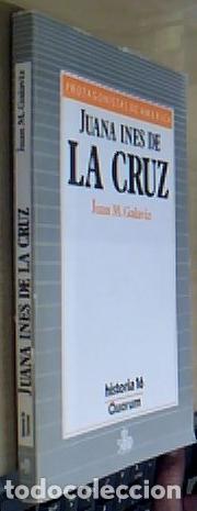 Libri di seconda mano: Juana In&eacute;s de la Cruz - GALAVIZ, Juan M.: