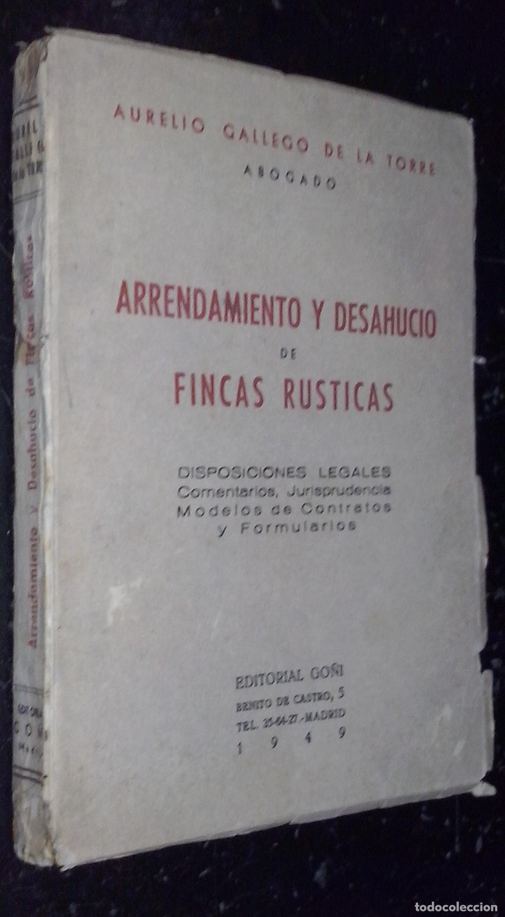 Libri di seconda mano: Arrendamiento de fincas rusticas. Disposiciones legales. Comentarios, jurisprudencia, modelos de con