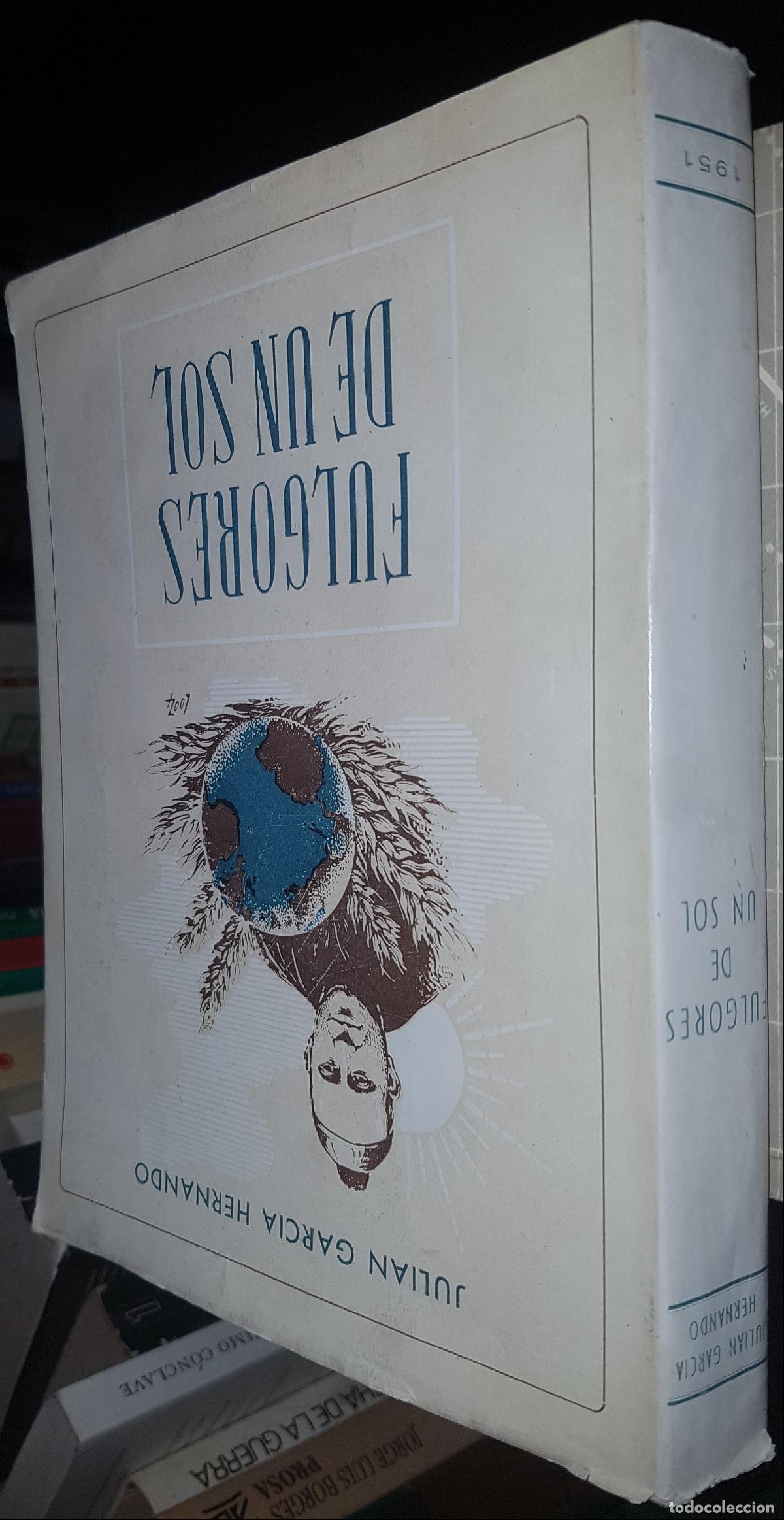 Libros: Fulgores de un sol - GARC&Iacute;A HERNANDO, Juli&aacute;n: