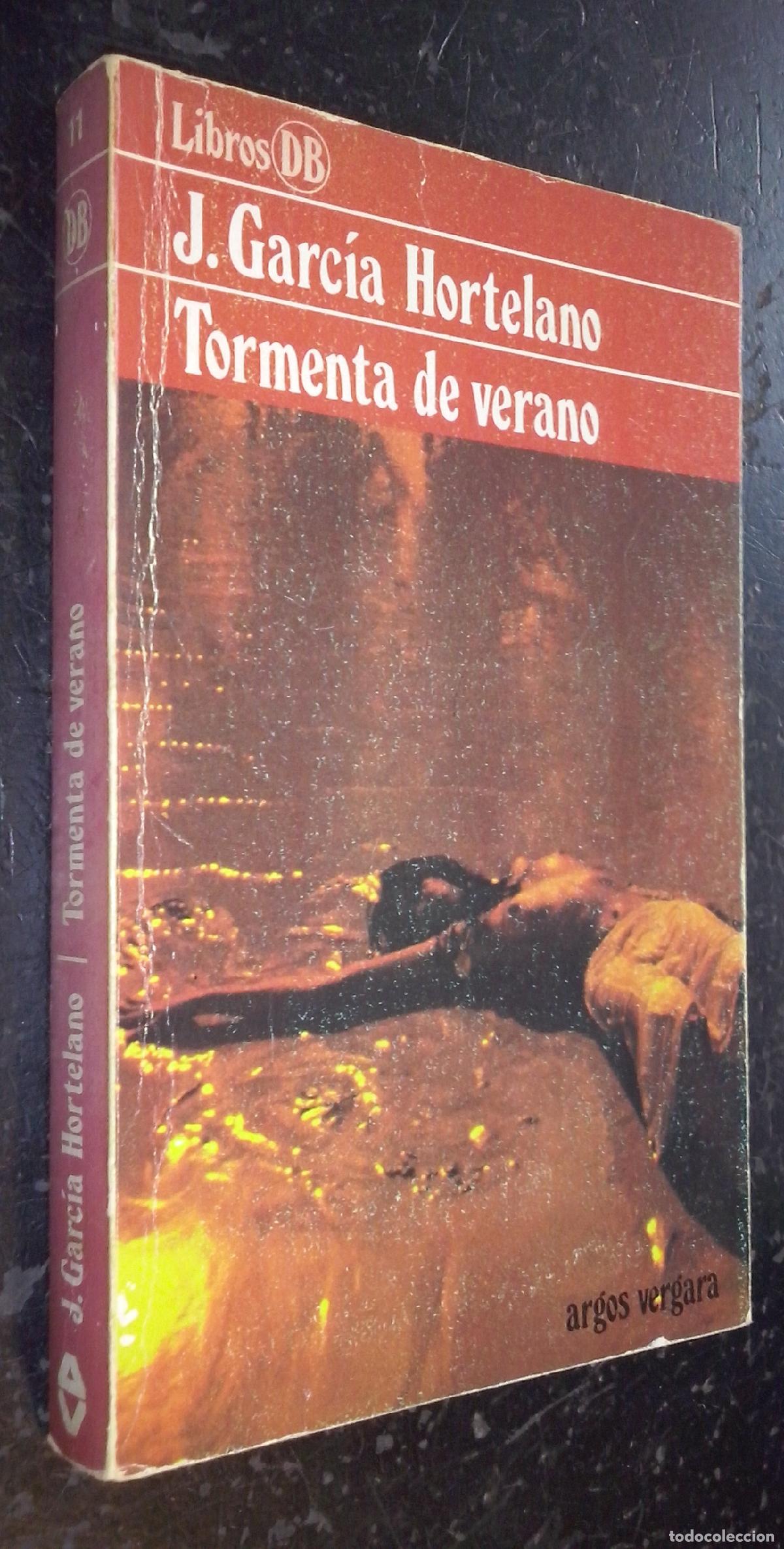 Libri di seconda mano: Tormenta de verano - GARC&Iacute;A HORTELANO, Juan: