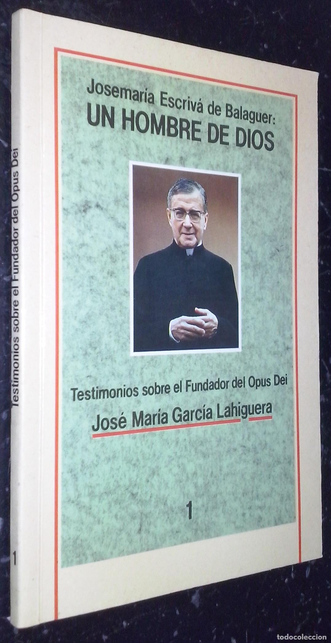 Livros em segunda m&atilde;o: Josemar&iacute;a Escriv&aacute; de Balaguer: Un hombre de Dios - GARC&Iacute;A LAHIGUERA, Jos&eacute; Mar&iacute;a: