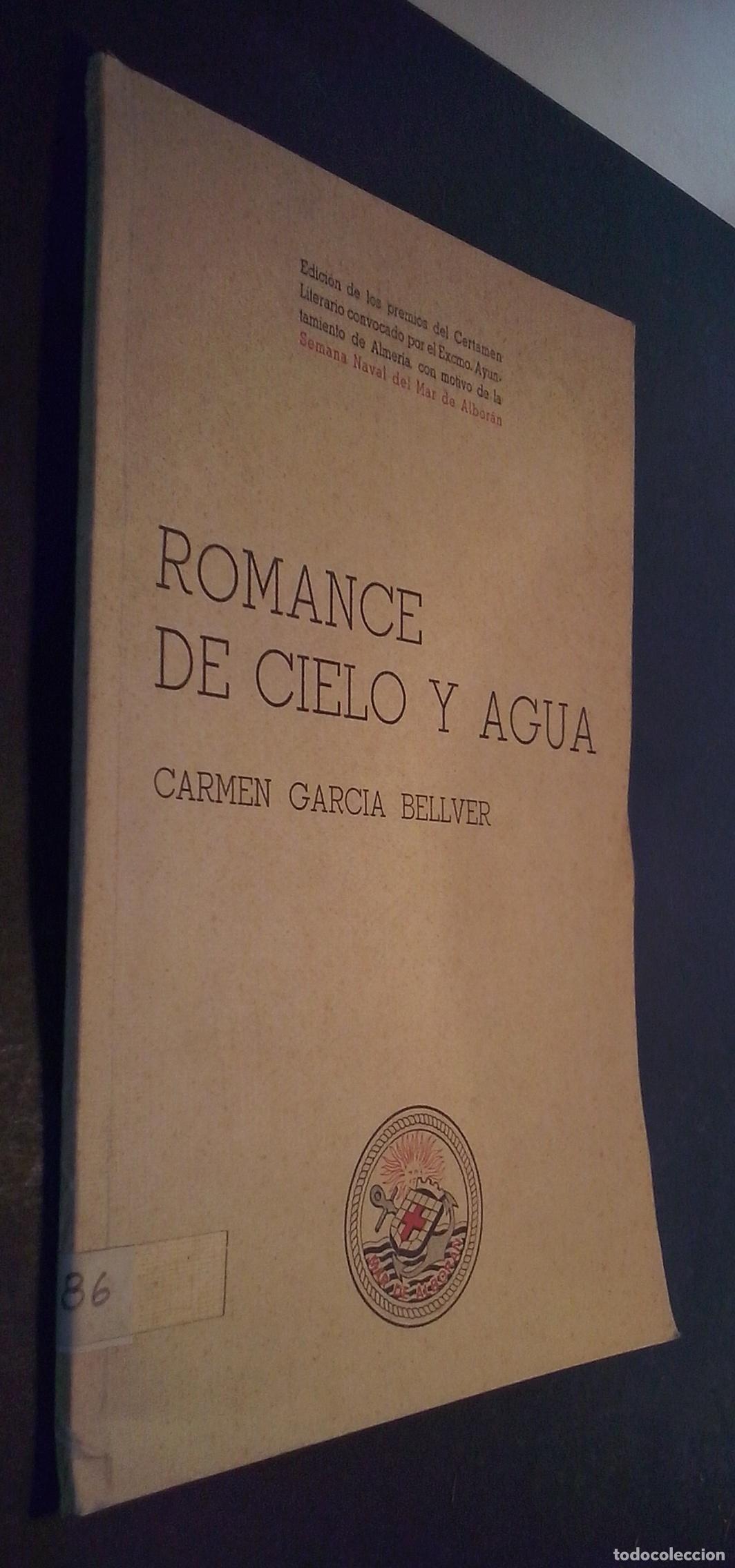 Libri di seconda mano: Romance de cielo y agua - GARC&Iacute;A BELLVER, Carmen: