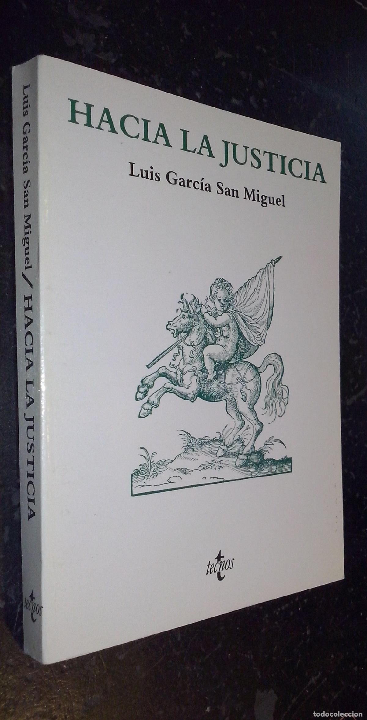 B&uuml;cher: Hacia la justicia - GARC&Iacute;A SAN MIGUEL, Luis: