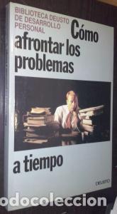Libros: C&oacute;mo afrontar los problemas a tiempo... y no hacer como el avestruz - AN&Oacute;NIMO: - Foto 1