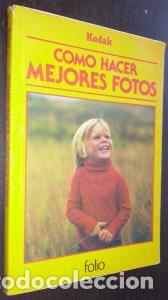 B&uuml;cher: C&oacute;mo hacer mejores fotos - AN&Oacute;NIMO: