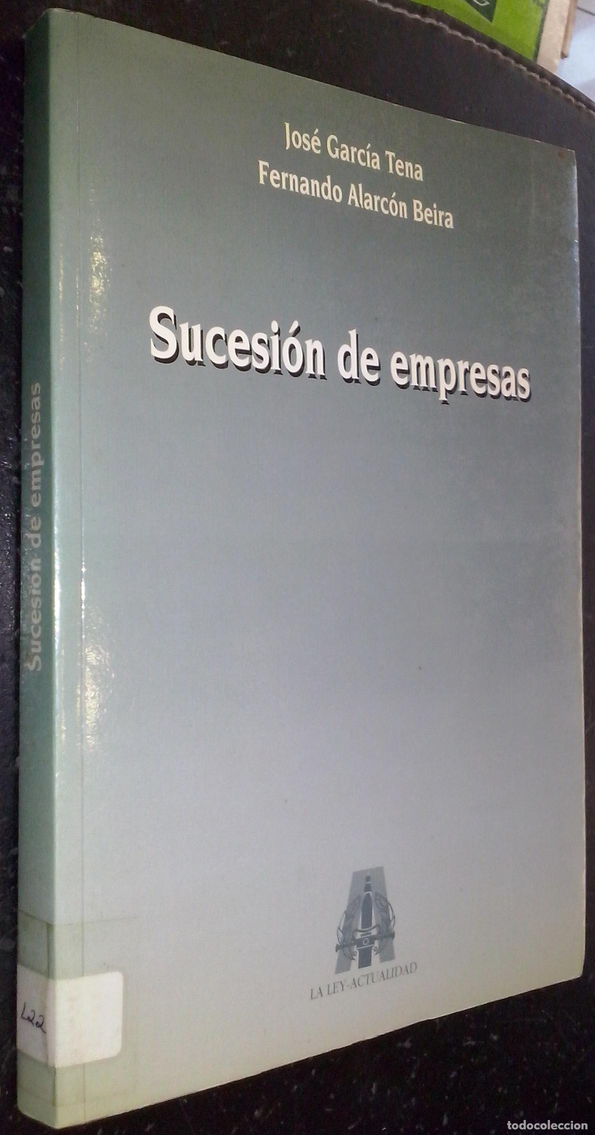 B&uuml;cher: Sucesi&oacute;n de empresas - GARC&Iacute;A TENA, Jos&eacute; y ALARC&Oacute;N BEIRA, Fernando: