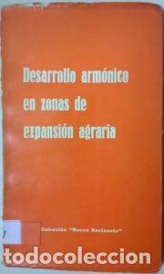Livres: Desarrollo arm&oacute;nico en zonas de expansi&oacute;n agraria - AN&Oacute;NIMO: