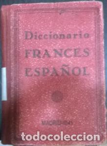 Libros: Diccionario Franc&eacute;s Espa&ntilde;ol - AN&Oacute;NIMO: - Foto 1