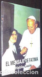 Libri di seconda mano: El mensaje de F&aacute;tima. Habla Luc&iacute;a - AN&Oacute;NIMO: