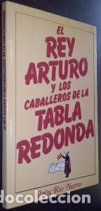 books: El rey Arturo y los caballeros de la mesa redonda - AN&Oacute;NIMO: