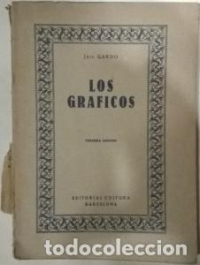 Libri di seconda mano: Los gr&aacute;ficos - GARDO, Jos&eacute;: