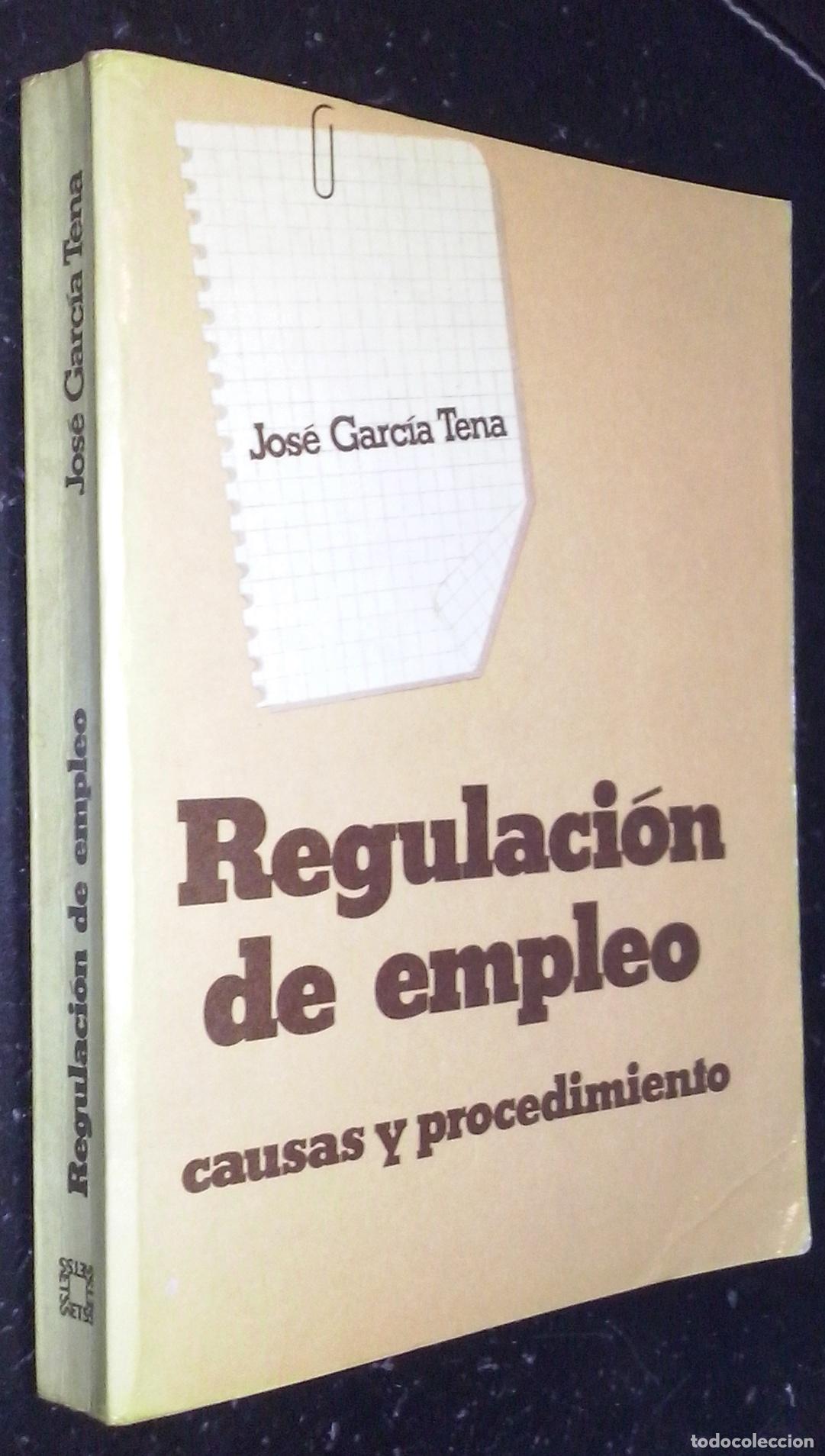 Libri di seconda mano: Regulaci&oacute;n de empleo. Causas y procedimiento - GARC&Iacute;A TENA, :