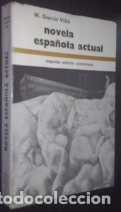 Livros em segunda m&atilde;o: Novela espa&ntilde;ola actual - GARC&Iacute;A VI&Ntilde;O, M.: