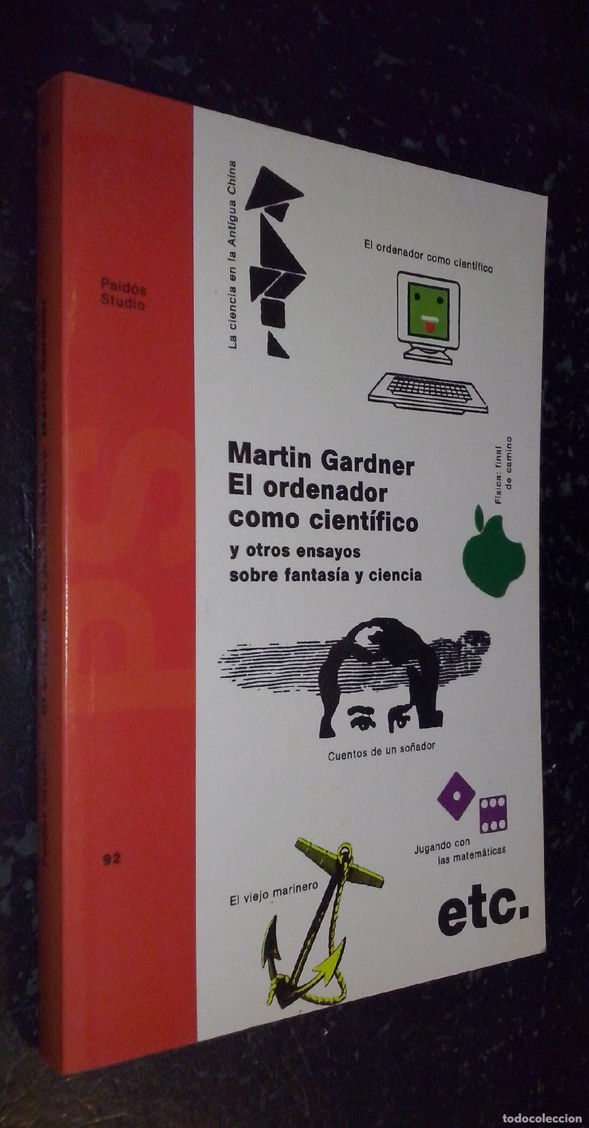 Libros: El ordenador cient&iacute;fico y otros ensayos sobre fantas&iacute;a y ciencia - GARDNER, Mart&iacute;n: