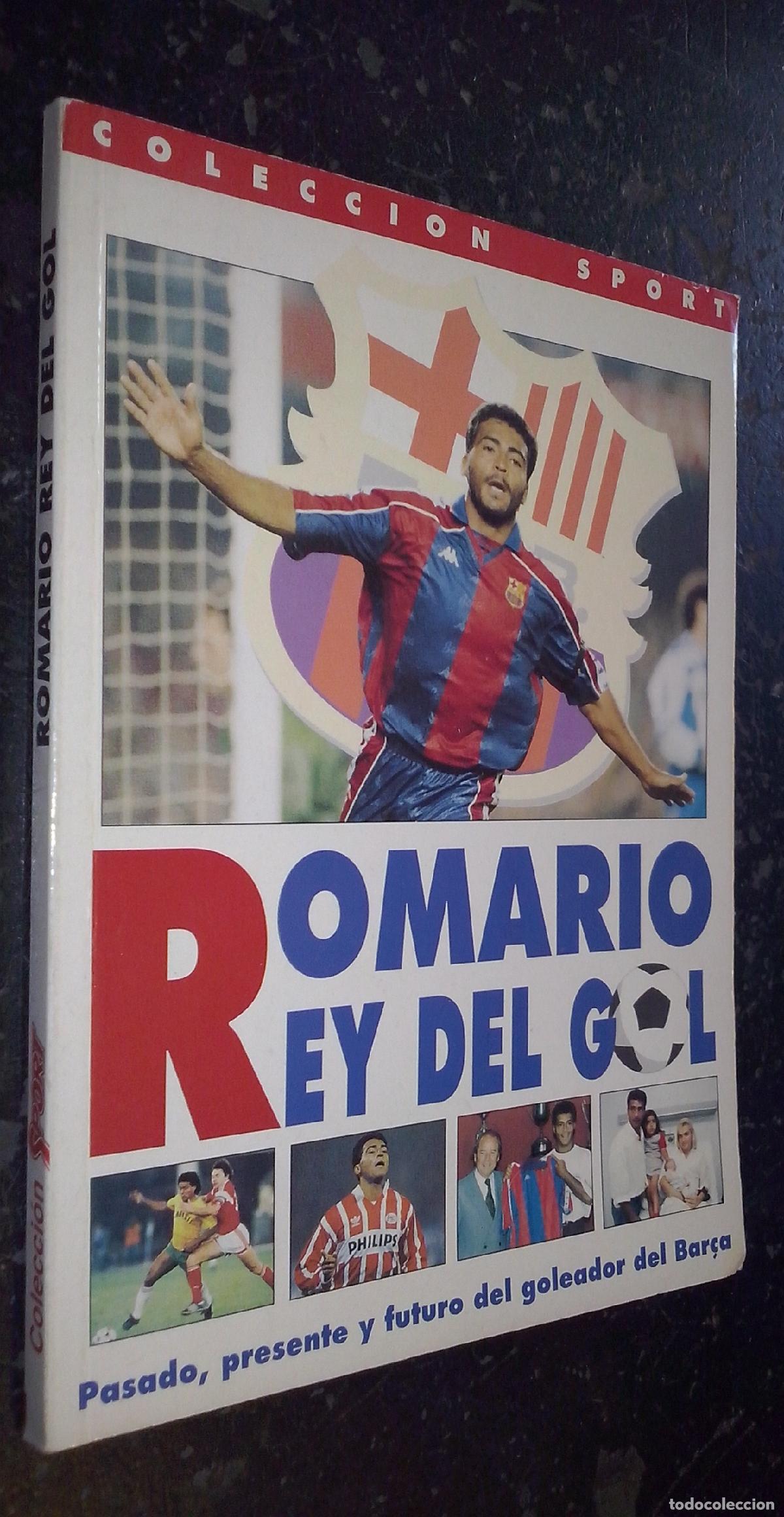 Libros: Romario, rey del gol. Pasado, presente y futuro del goleador del Bar&ccedil;a - GARGALLO, Santiago: