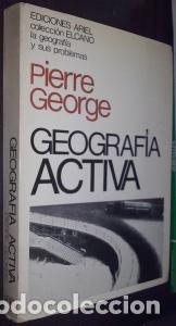 Libros: Geograf&iacute;a activa - GEORGE, Pierre: - Foto 1