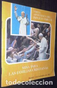 books: Visita apost&oacute;lica del Papa Juan Pablo II. Misa para las familias cristianas - AN&Oacute;NIMO: