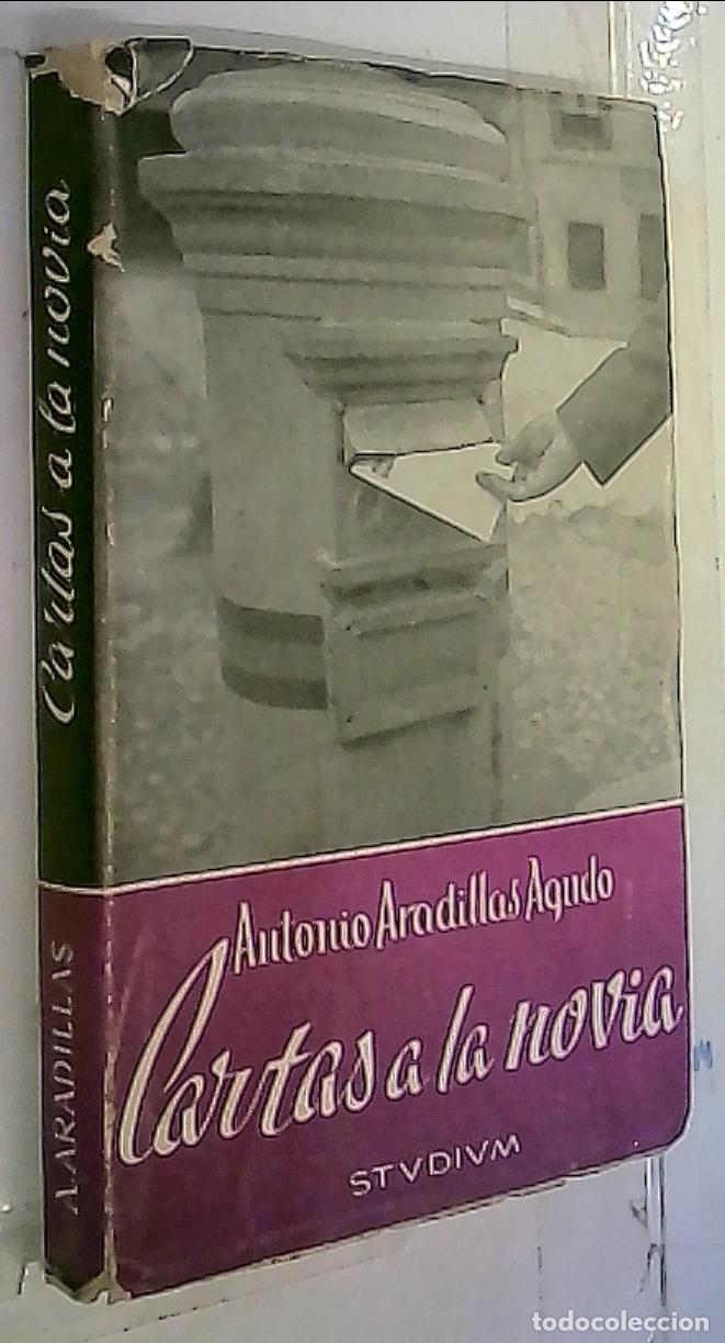 Libros: Cartas a la novia - ARADILLAS AGUDO, Antonio: