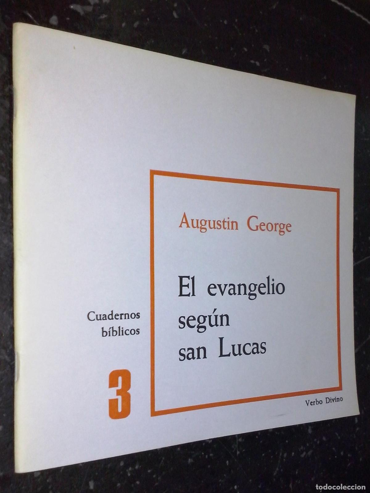 Livres: El evangelio seg&uacute;n san Lucas - GEORGE, Augustin: