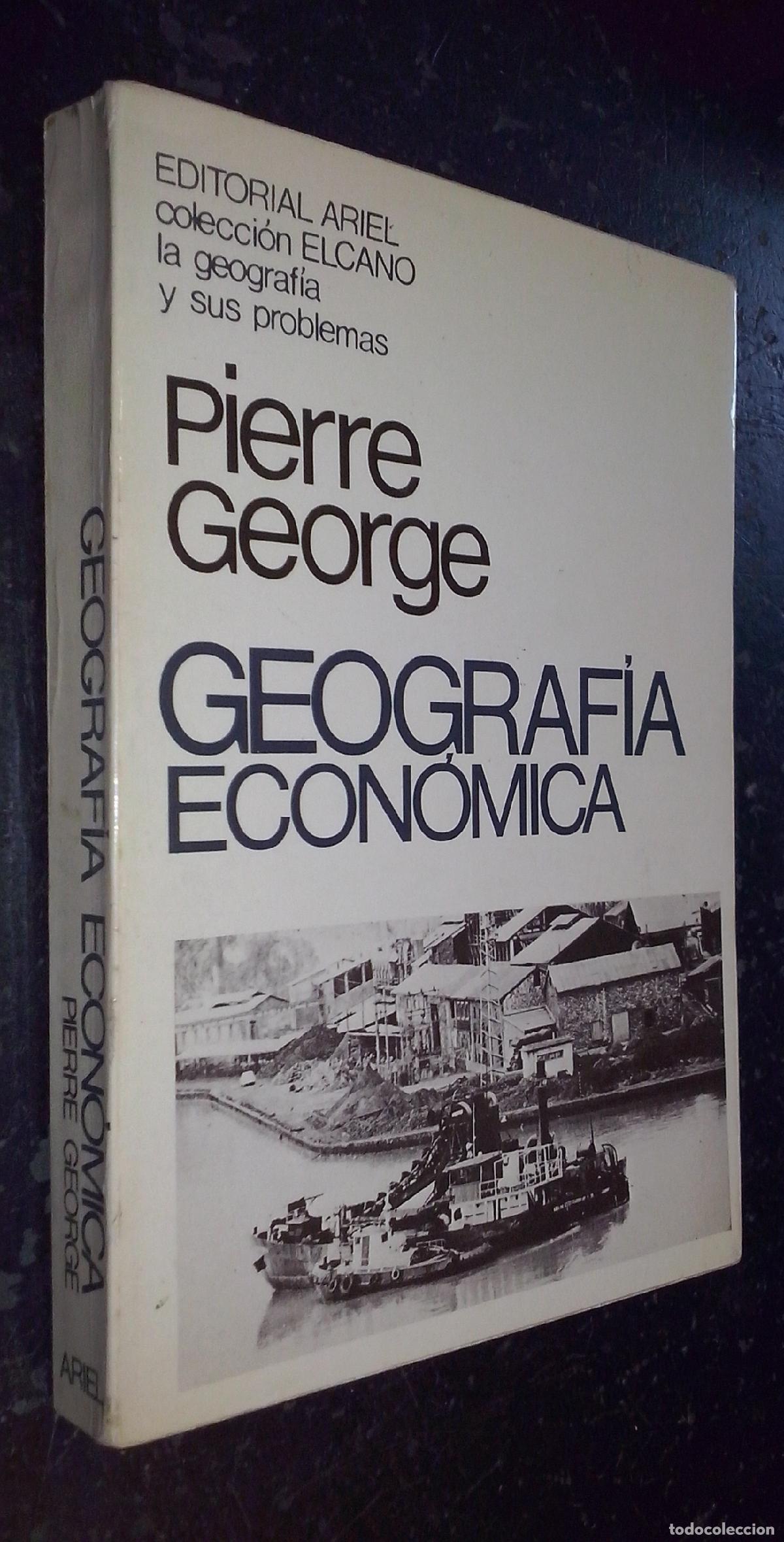 Libros: Geograf&iacute;a econ&oacute;mica - GEORGE, Pierre: