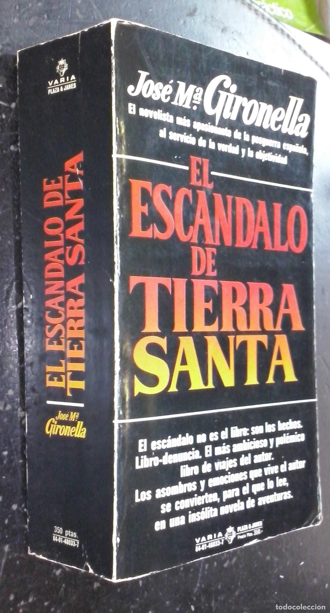 Livros em segunda m&atilde;o: El esc&aacute;ndalo de Tierra Santa - GIRONELLA, Jos&eacute; Mar&iacute;a: