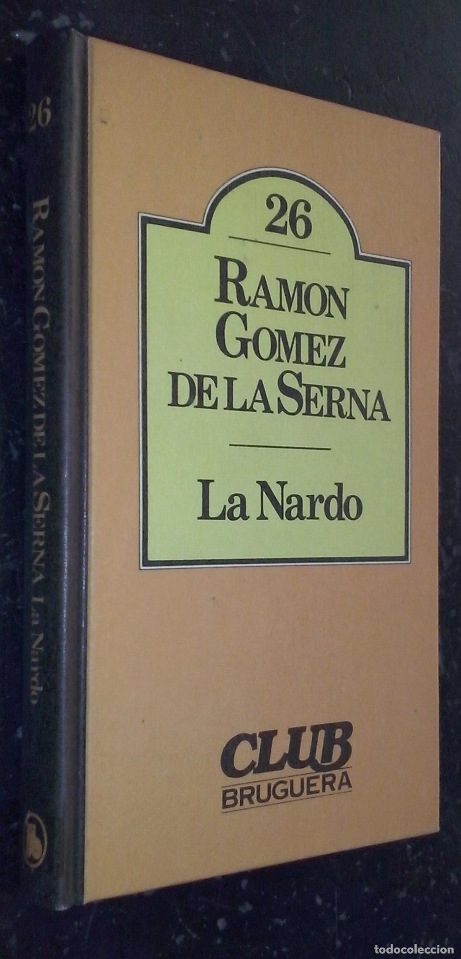 Libros: La Nardo - G&Oacute;MEZ DE LA SERNA, Ram&oacute;n: - Foto 1