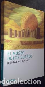 Libros: El museo de los sue&ntilde;os - GISBERT, Joan Manuel: - Foto 1