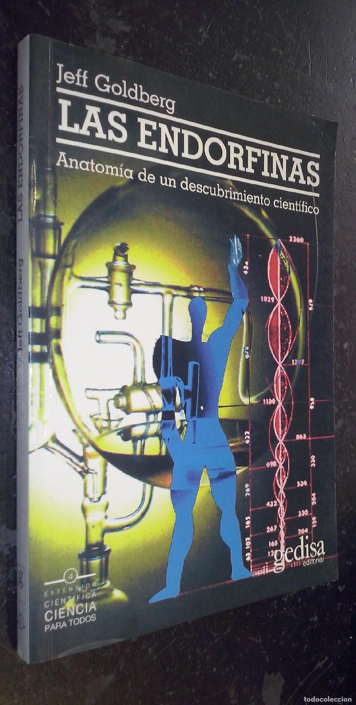 books: Las endorfinas. Anatom&iacute;a de un descubrimiento cient&iacute;fico - GOLDBERG, Jeff: