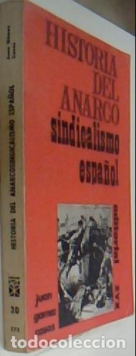 B&uuml;cher: Historia del anarco sindicalismo espa&ntilde;ol - G&Oacute;MEZ CASAS, Juan: