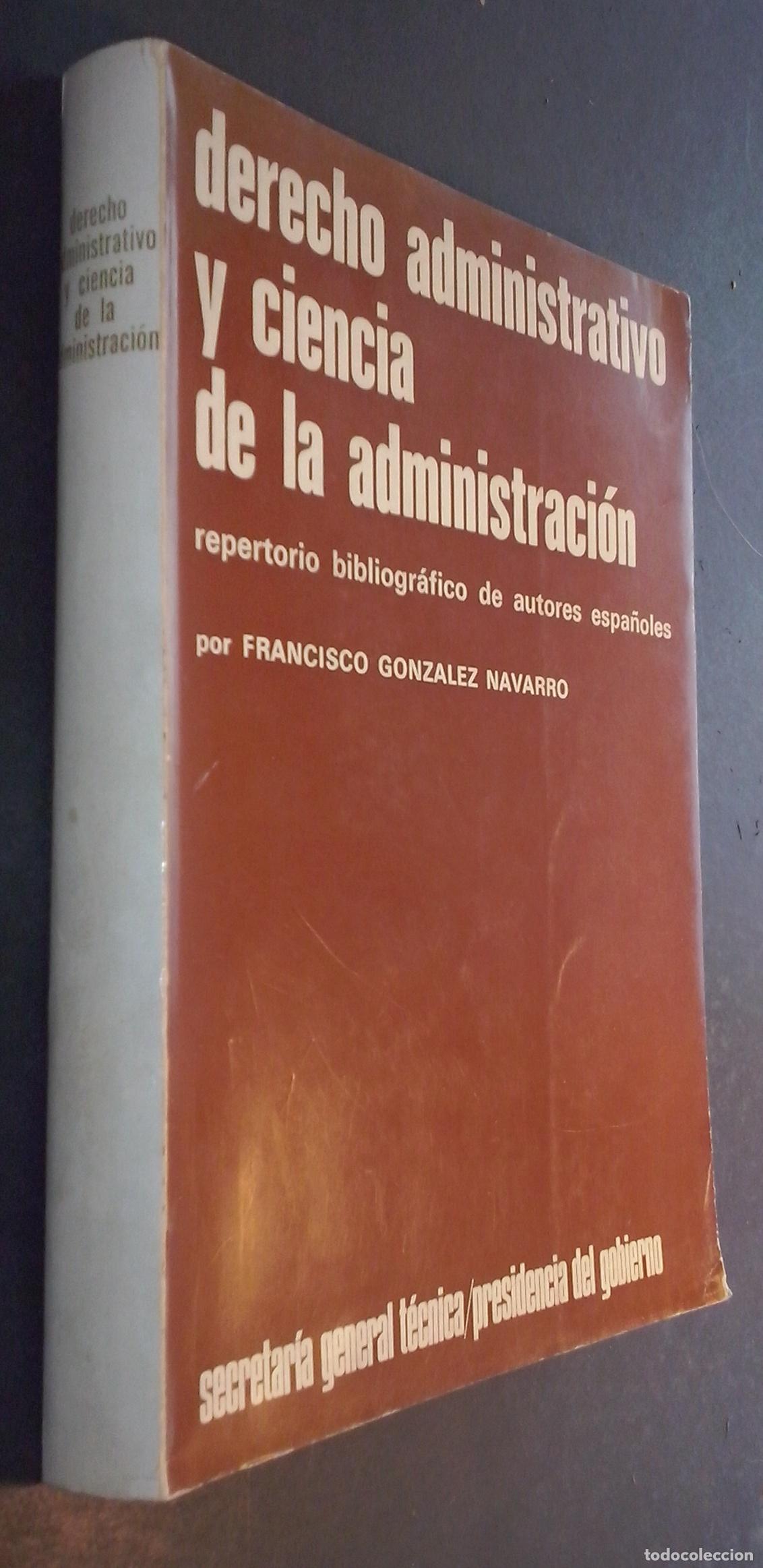 Libri di seconda mano: Derecho administrativo y ciencia de la administraci&oacute;n. Repertorio bibliogr&aacute;fico de autores espa&ntilde;oles