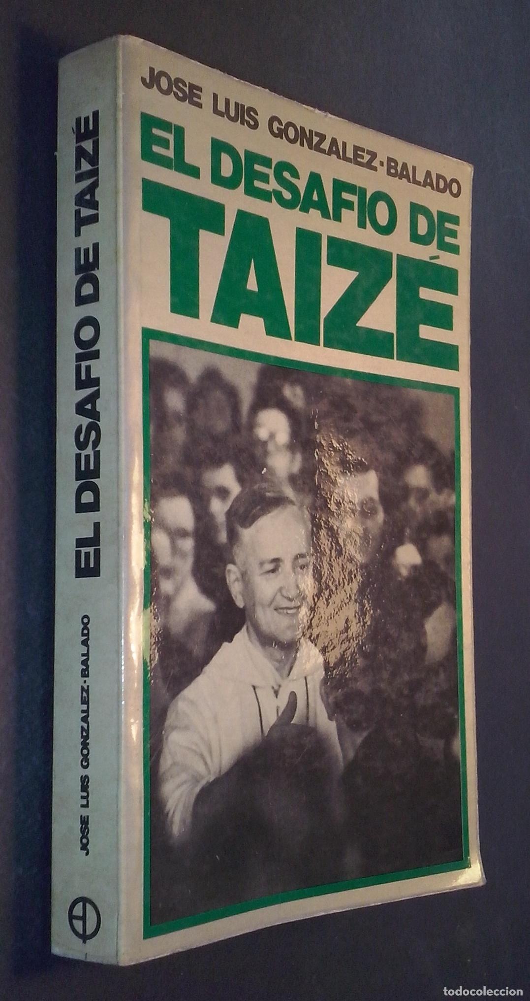 B&uuml;cher: El desaf&iacute;o de Taiz&eacute; - GONZ&Aacute;LEZ BALADO, Jos&eacute; Luis: