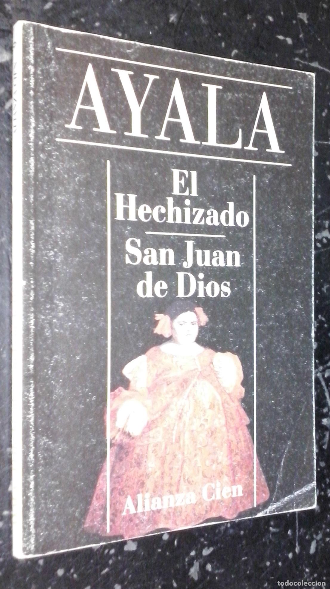 Libros: El hechizado. San Juan de Dios - AYALA, Francisco: - Foto 1