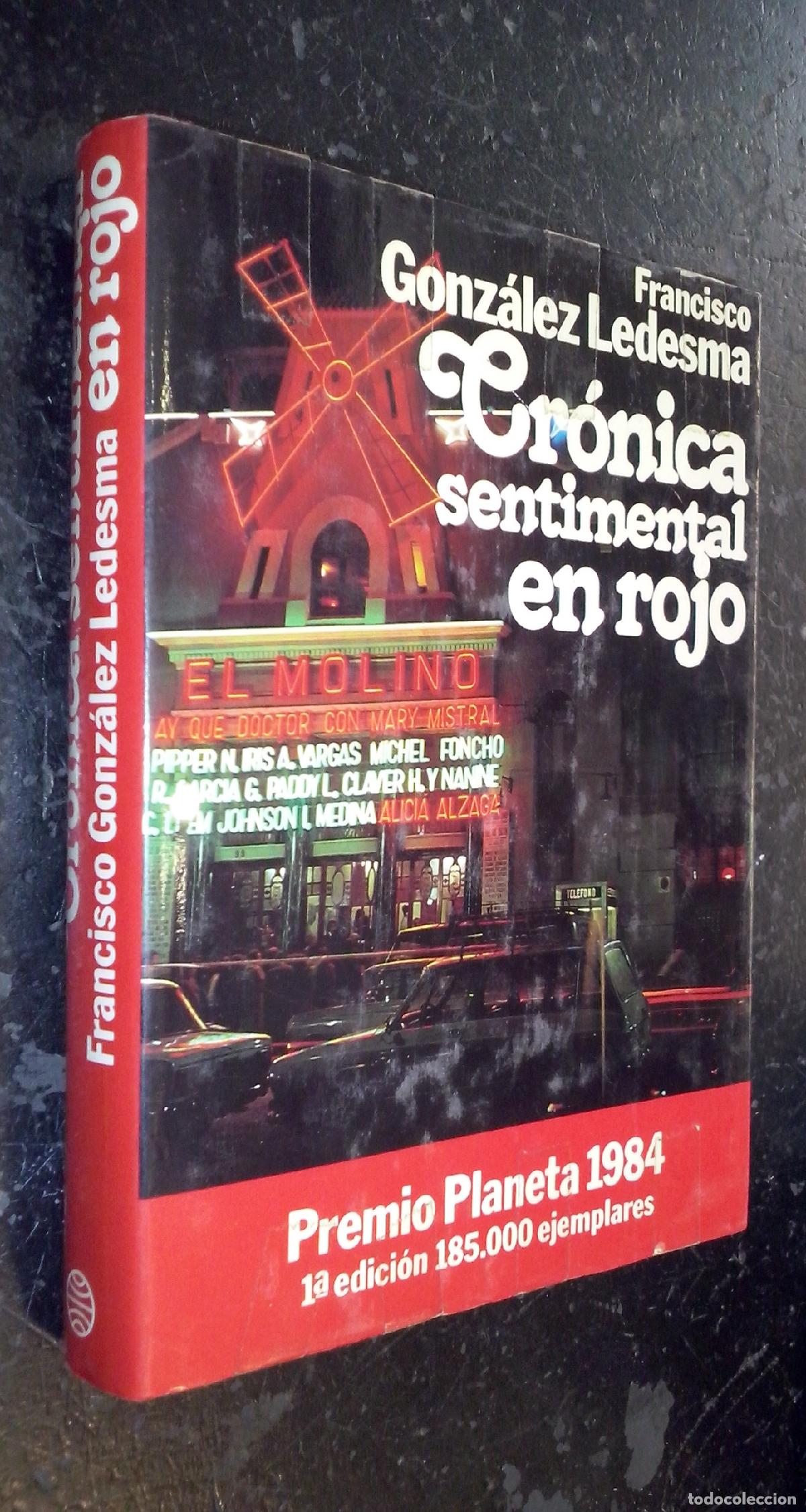 Livres: Cr&oacute;nica sentimental en rojo - GONZ&Aacute;LEZ LEDESMA, Francisco: